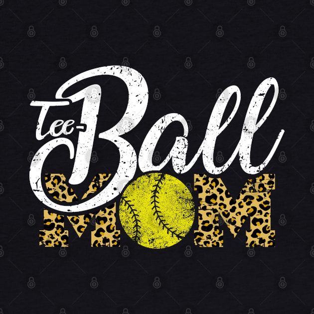 Teeball Mom Leopard Funny Softball for Mother's Day 2021 by Charaf Eddine